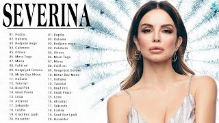 Severina Najbolja muzika 💖 Severina Najveći Hitovi 💖 Severina Mix [upl. by Htinek]