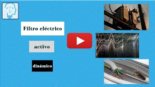 FILTRO eléctrico ACTIVO dinámico Nuevo invento patentado [upl. by Etta]