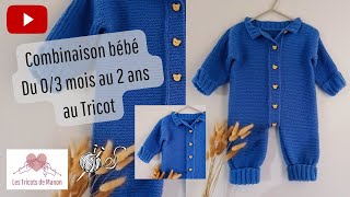 Combinaison bébé au Tricot du 03 mois au 2 ans [upl. by Yllom]