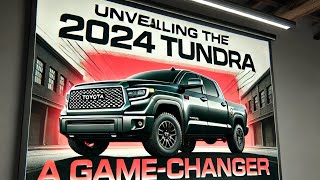 Unveiling the 2024 Toyota Tundra What Makes It a GameChanger [upl. by Alurta]