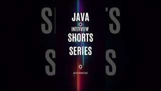 Java Interview Questions series from Basic to advance shorts new interview itjobs coding java [upl. by Stirling]