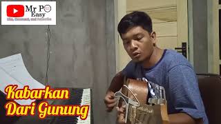 Kabarkan dari gunung NP 60 Akustik [upl. by Kori]