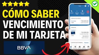 ✅️ Cómo Saber la Fecha de Vencimiento De Mi Tarjeta BBVA ✅️ [upl. by Nbi]