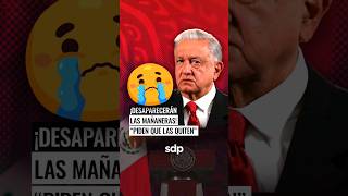 TRIBUNAL ELECTORAL 🫢 exige que quiten MAÑANERAS 🎤 solo durarán 24 HR en INTERNET🚨 confirma AMLO [upl. by Lemaj]