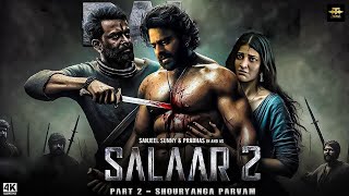 Salaar Part 2 Full Movie In Hindi Dubbed  Prabhas Prithviraj S Shruti Haasan  2024 New Released [upl. by Jangro232]