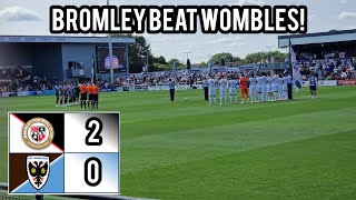 BROMLEY FC V AFC WIMBLEDON TACTICALLY POOR WOMBLES BEATEN BY L2 NEW BOYS BROMLEY [upl. by Rather]