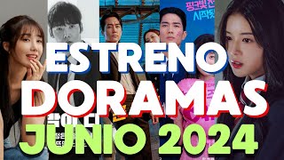 ESTRENOS DORAMAS JUNIO 2024 😍🎬 NUEVOSDORAMAS [upl. by Engedus]