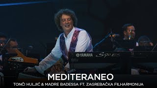 MEDITERANEO  TONCI HULJIC amp MADRE BADESSA FT ZAGREBACKA FILHARMONIJA OFFICIAL AUTHORS VERSION [upl. by Oranneg]