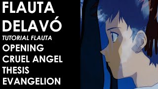 Cruel Angel Thesis  Evangelion  Tutorial Flauta [upl. by Atinomar]