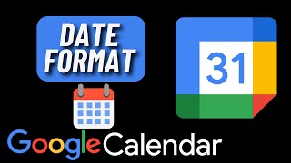 How to Change Date Format in Google Calendar [upl. by Anuahsed166]