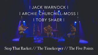 Stop That Racket  Jack Warnock Archie ChurchillMoss amp Toby Shaer [upl. by Notyep]