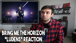 Bring Me The Horizon  Ludens Reaction  I Love The Growth Of This Band [upl. by Gerdy930]