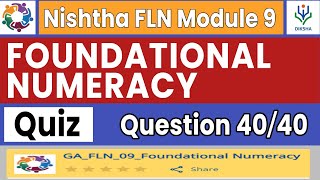 Foundational Numeracy  Nishtha 30 FLN Module 9 Quiz Answer Key  Complete Course  Diksha [upl. by Urania]