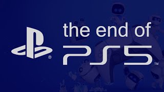 The End of PS5 [upl. by Enyaht938]