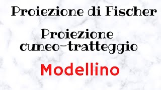 Proiezioni di FischerCuneo pieno e tratteggiato con modellino [upl. by Alaehcim]