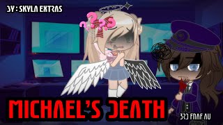 Michaels Death  FNaF 3rd AU [upl. by Seibold]