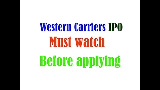 Western Carriers India Ltd IPO  Must watch before applying [upl. by Eatnuhs]