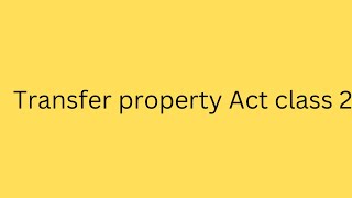 Transfer property Act class 2 Difference between movable and immovable property lawlegaladvocate [upl. by Ojiram]