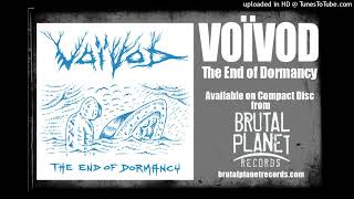 Voivod  The End Of Dormancy Metal Section 2024 Remaster [upl. by Reichel]