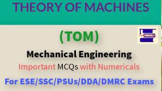 Theory of MachinesTOM MCQs with Numericals Mechanical Engg for ESE SSC DDA DMRC Exams [upl. by Souza19]