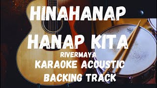 HINAHANAP HANAP KITARIVERMAYA KARAOKE ACOUSTIC VERSIONBACKING TRACK [upl. by Ahsemal]