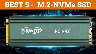 Top 5 Best M2NVMe SSD Of 2024 [upl. by Letsirc]