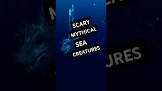 Creepy Mythical Sea Creatures🌊 [upl. by Kampmann657]