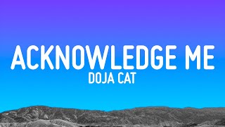 Doja Cat  Acknowledge Me Lyrics [upl. by Ellie]