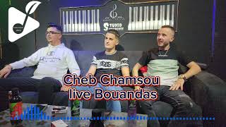 Cheb Chamsou Live Bouandas 💎🇩🇿🇲🇦🇱🇾🇵🇸🇹🇳🇾🇪 [upl. by Waddell]