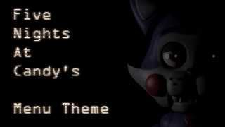 Five Nights at Candys OST  Menu Theme [upl. by Narat]