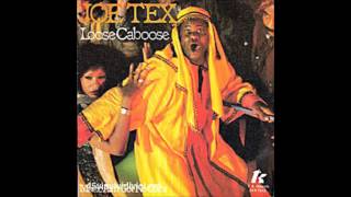 Joe Tex  Loose Caboose  1978 [upl. by Nelloc115]