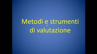 Concorso Docenti 2019  Metodi e Strumenti di Valutazione [upl. by Novehc617]