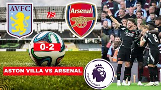 Aston Villa vs Arsenal 02 Live Stream Premier league Football EPL Match Score Highlights Gunners [upl. by Atteuqahs]