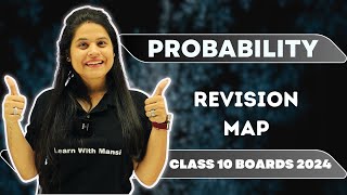 Probability  Revision Map  Class 10 Boards 2024 [upl. by Aivirt]