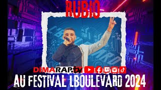 مقتطف من حفل RUBIO في تظاهرة Lboulevard 2024 [upl. by Ssenav]