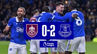 BURNLEY 02 EVERTON  Premier League highlights [upl. by Stav670]