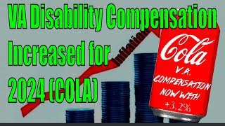 VA Disability Compensation Increased for 2024 COL [upl. by Iralam28]