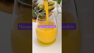 Mango Pineapple Smoothie mangosmoothierecipe mangosmoothie shorts [upl. by Hudis274]