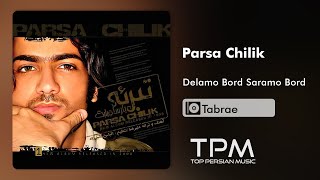 Parsa Chilik  Delamo Bord Saramo Bord  آلبوم تبرئه از پارسا چیلیک [upl. by Lamrej]