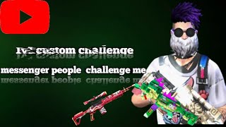 1v1 custom challenge messenger me challenge [upl. by Neahs]