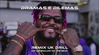 Plutónio  Dramas e Dilemas  Remix UK DRILL   MR AGUINALDO ON THE BEAT [upl. by Wager]