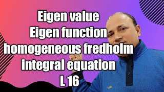 homogeneous fredholm integral equation with separabledegenerate kernel eigen value eigen functions [upl. by Follansbee]