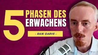 AUFWACHEN ist wie STERBEN – durch diese PHASEN MÜSSEN WIR im AUFWACHPROZESS  Raik Garve [upl. by Ylluz]