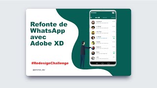 Refonte de WhatsApp avec Adobe XD  RedesignChallenge [upl. by Rezzani66]