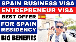 Spain Entrepreneur  Business Visa  Best Offer for Spain Residency  Big Benefits [upl. by Jo-Ann]