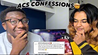 THIS UNI IS SCARY🤯 Reacting to YOUR ACS Confessions🫣 [upl. by Fulmis805]