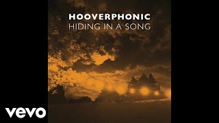 Hooverphonic  Hiding in a Song Still Video [upl. by Dewar]