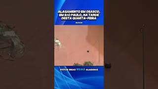 Alagamento em Osasco em São Paulo na tarde desta quartafeira [upl. by Nomihs]