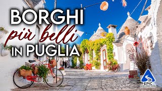 Puglia I Borghi più Belli da Visitare  4K [upl. by Columbine]