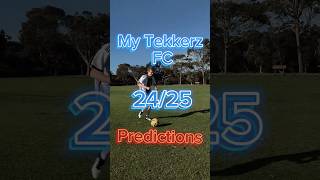 My Tekkerz FC predictions soccerskills football season 1st fypシ゚viral [upl. by Yzdnil824]